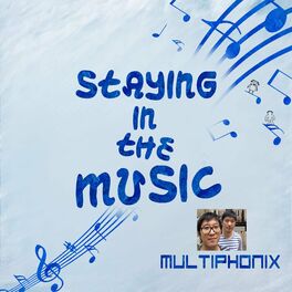 Album cover of Staying in the Music