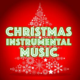Album cover of Christmas Instrumental Music 2023