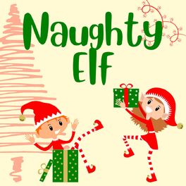 Album cover of Naughty Elf
