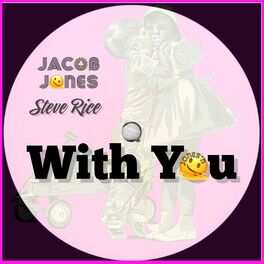 Album cover of With You (feat. Steve Rice)
