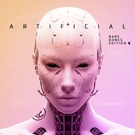 Album cover of Artificial (Bare Bones Edition)