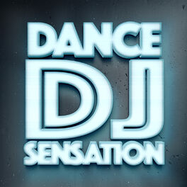 Album cover of Dance DJ Sensation