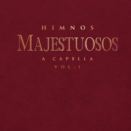 Album picture of Himnos Majestuosos, Vol. 1 (Versión Acapella)