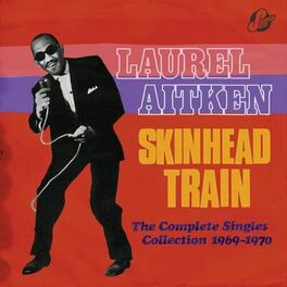 Album cover of Skinhead Train: The Complete Singles Collection 1969-1970