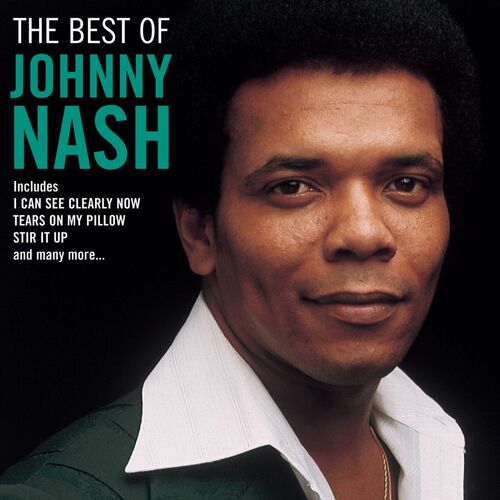 Johnny Nash - The Best Of: lyrics and songs | Deezer