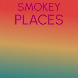 Album cover of Smokey Places
