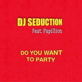 Album cover of Do You Want to Party
