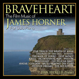 Album cover of Braveheart: The Film Music Of James Horner For Solo Piano
