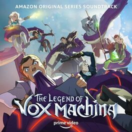 Album cover of The Legend of Vox Machina (Amazon Original Series Soundtrack)