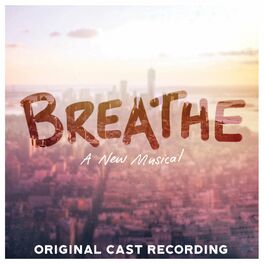 Album cover of Breathe - A New Musical (Original Cast Recording)