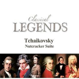 Album cover of Classical Legends - Tchaikovsky Nutcracker