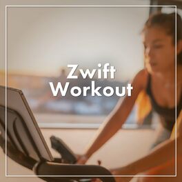 Album cover of Zwift Workout