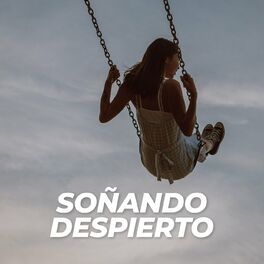 Album cover of Soñando despierto