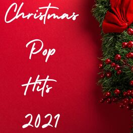 Album cover of Christmas Pop Hits 2021