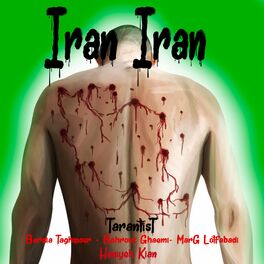 Album cover of Iran Iran (feat. Behrouz Ghaemi, MarG Lotfabadi, Bardia Taghipour & Haniye Kian)