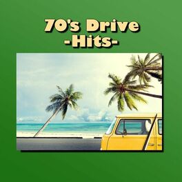 Album cover of 70's Drive - Hits -