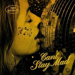 Album cover of Can't Stay Mad
