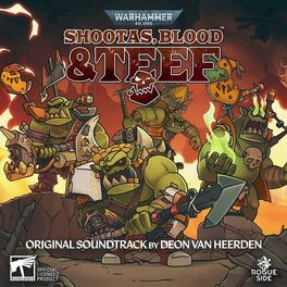 Album cover of Warhammer 40,000: Shootas, Blood & Teef (Original Soundtrack)