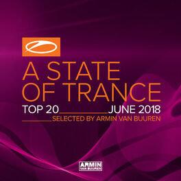 Album cover of A State Of Trance Top 20 - June 2018 (Selected by Armin van Buuren)