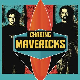 Album cover of Chasing Mavericks