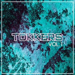 Album cover of Tokkers, Vol. 1