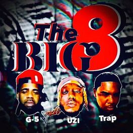 Album cover of The Big 8 (feat. Trap Rich Brickk & G5)
