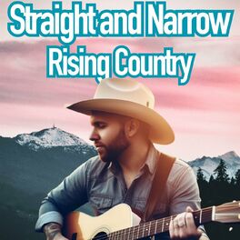 Album cover of Straight and Narrow Rising Country