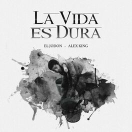 Album cover of La Vida Es Dura