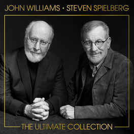 Album cover of John Williams & Steven Spielberg: The Ultimate Collection