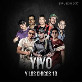 Album cover of Yiyo y los chicos 10 Difusion 2017