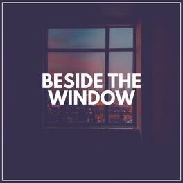 Album cover of Beside the Window