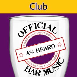 Album cover of Official Bar Songs: Club