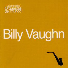 Album cover of Las Mejores Orquestas del Mundo Billy Vaughn