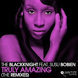 Album cover of Truly Amazing (The Remixes)