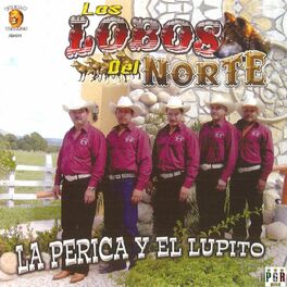 Los Lobos del Norte: música, canciones, letras | Escúchalas en Deezer