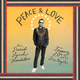 Album cover of Ringo Starr : The Lifetime Of Peace & Love Tribute Concert - Benefiting The David Lynch Foundation (Live)