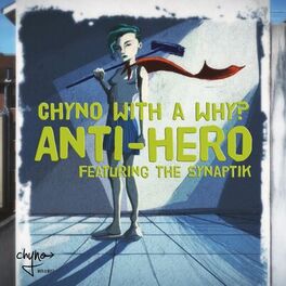 Album cover of Anti-Hero (feat. The Synaptik)