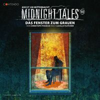 Midnight Tales - Neues Album - Folge 93: Das Fenster zum Grauen: Lieder ...