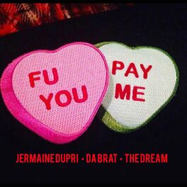 Album cover of F U Pay Me (feat. The Dream) - Single