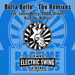 Album cover of Bella Belle - The Remixes