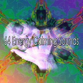 Album cover of 64 Energy Calming Sounds