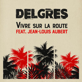 Album cover of Vivre Sur La Route