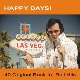 Album picture of Happy Days! (40 Original Rock 'n' Roll Hits)