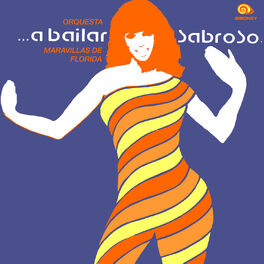 Album cover of A Bailar Sabroso (Remasterizado)