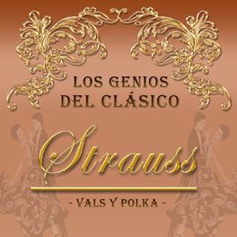 Album cover of Los Genios del Clásico, Strauss 