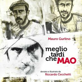 Album cover of Meglio tardi che Mao