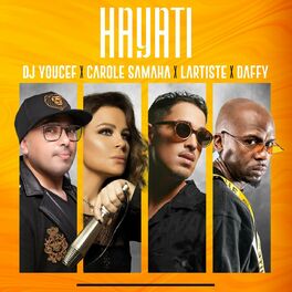 Album cover of Hayati (feat. Carole Samaha, Lartiste & Daffy)