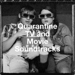 Album cover of Quarantine Tv and Movie Soundtracks