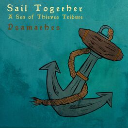 Album cover of Sail Together: A Sea of Thieves Tribute