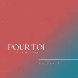 Album cover of Pour Toi (Volume 1)